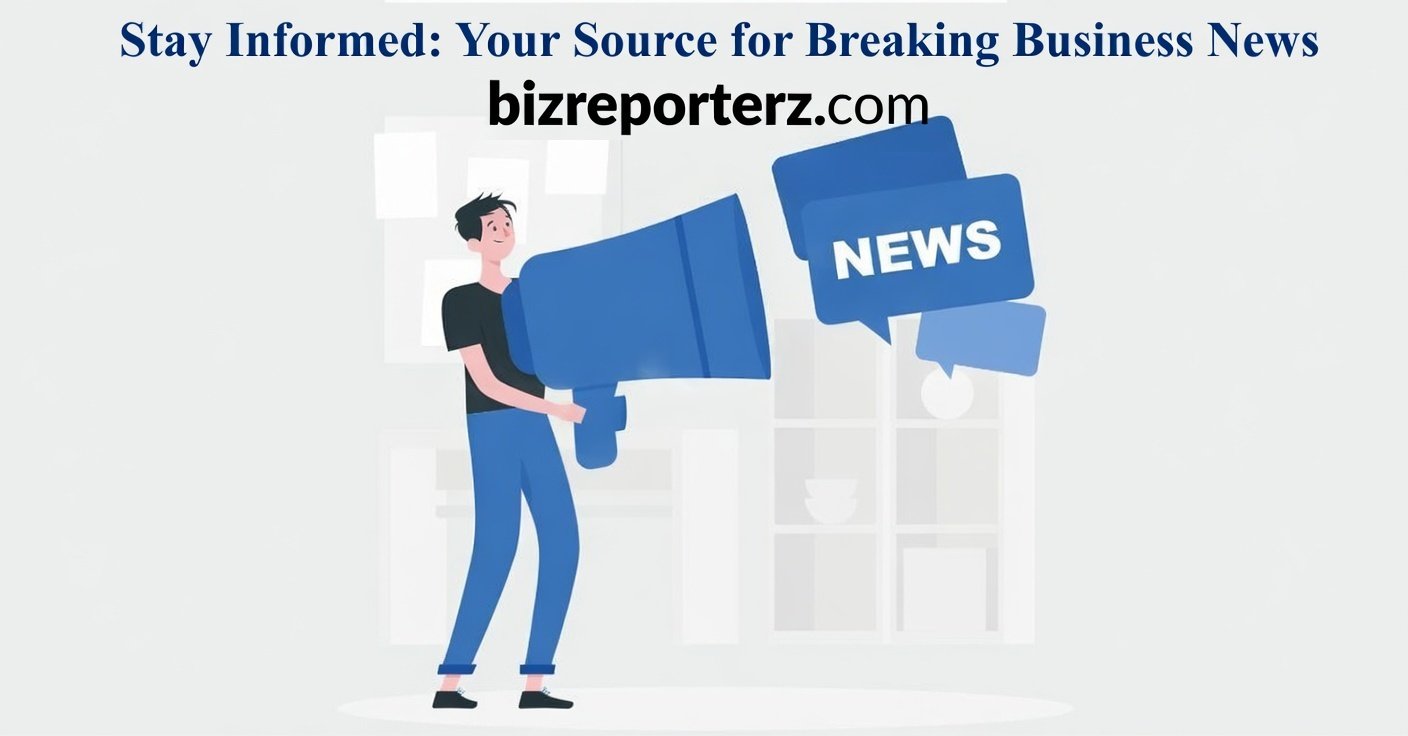 Stay Informed: Your Source for Breaking Business News