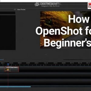 How to Use OpenShot for Free: Beginner’s Guide!
