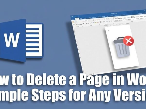 How to Delete a Page in Word: Simple Steps for Any Version