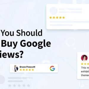 Why You Should Not Buy Google Reviews?