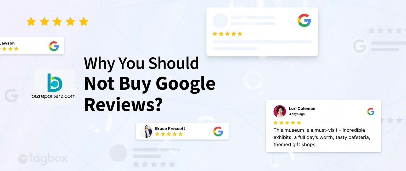 Why You Should Not Buy Google Reviews?